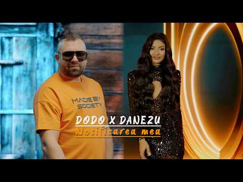 Dodo ❌️ Danezu - Notificarea mea [ Official Video ] 2026