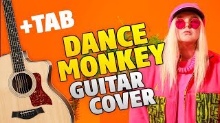 Tones And I - Dance Monkey (Guitar Fingerstyle Cover With Tabs)