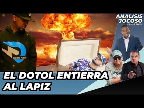 ANALISIS JOCOSO - EL DOTOL ENTIERRA AL LAPIZ CONCIENTE