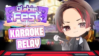 【GLOBIE FEST RELAY】Singing my heart out!【globie 1st Gen】