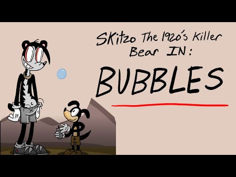 Skitzo -"Bubbles"