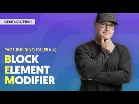 PB101 (Era 4): S4:02 - BEM (Block, Element, Modifier)