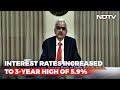 RBI Hikes Rates To 3-Year-High Of 5.9%, Cites Bleak Global Outlook | The News