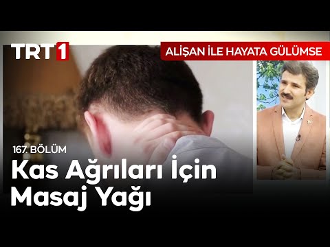 Bel, Boyun, Sırt ve Kas Ağrılarına İyi Gelen Masaj Yağı - Alişan ile Hayata Gülümse