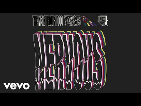 The Neighbourhood - Nervous (Audio)
