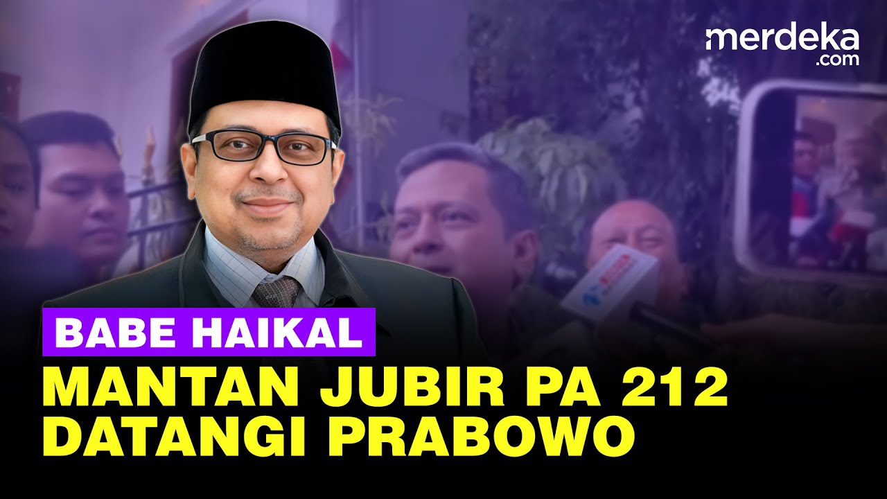 Arahan Khusus Prabowo untuk Mantan Jubir PA 212 Babe Haikal di Kertanegara