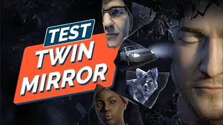 Vido-test sur Twin Mirror 