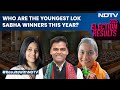 Lok Sabha Result 2024: The Youngest MPs To Join The Parliament