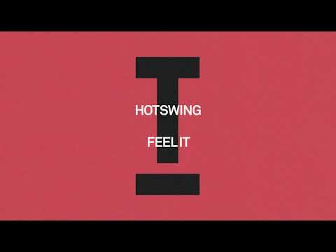 Hotswing - Feel It [Tech House]