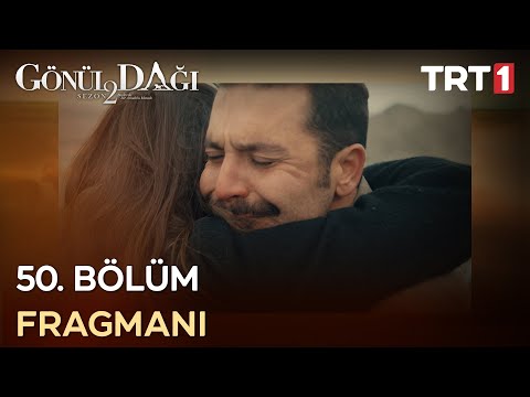 Gönül Dağı 50. Bölüm Fragmanı