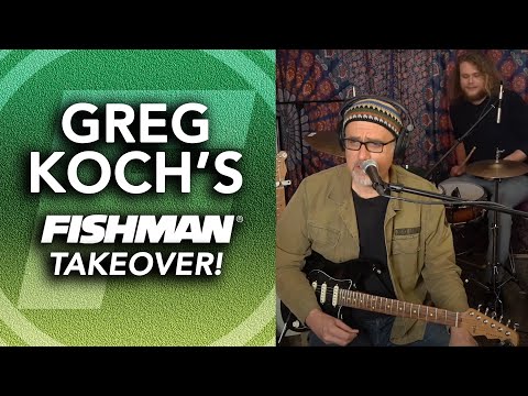 Greg Koch's Fishman Takeover! 5-7-2021 Live Music