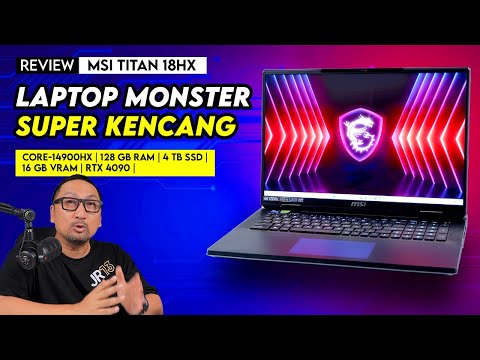 Laptop Gaming Monster Super Kencang dari MSI – Review MSI Titan 18HX