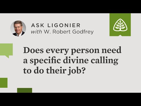 Does every person need a specific divine calling to do their job?