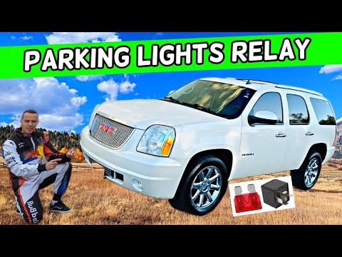 GMC YUKON XL PARKING LIGHTS RELAY LOCATION 2007 2008 2009 2010 2011 2012 2013 2014