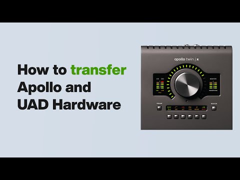 UA Support: How to Transfer Apollo & UAD Hardware