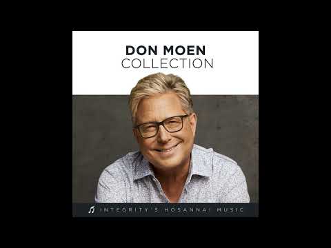 24   Don Moen, Integrity's Hosanna! Music   We Give You Glory   Live