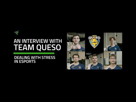 Team Razer | Dealing with Stress in Esports - An Interview with Team Queso