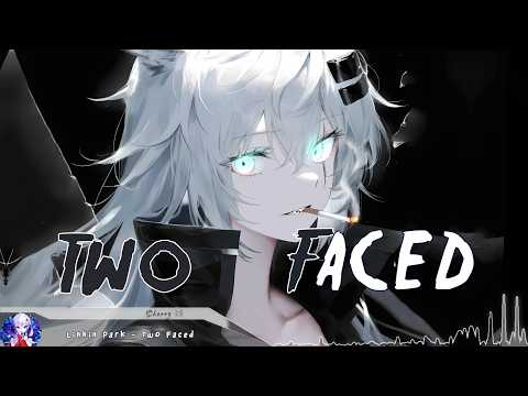 Nightcore - Two Faced (Linkin Park) - (Lyrics)