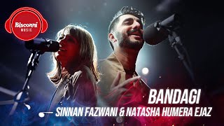 Bandagi – Natasha Humera Ejaz – Sinnan Fazwani (Bisconni Music)