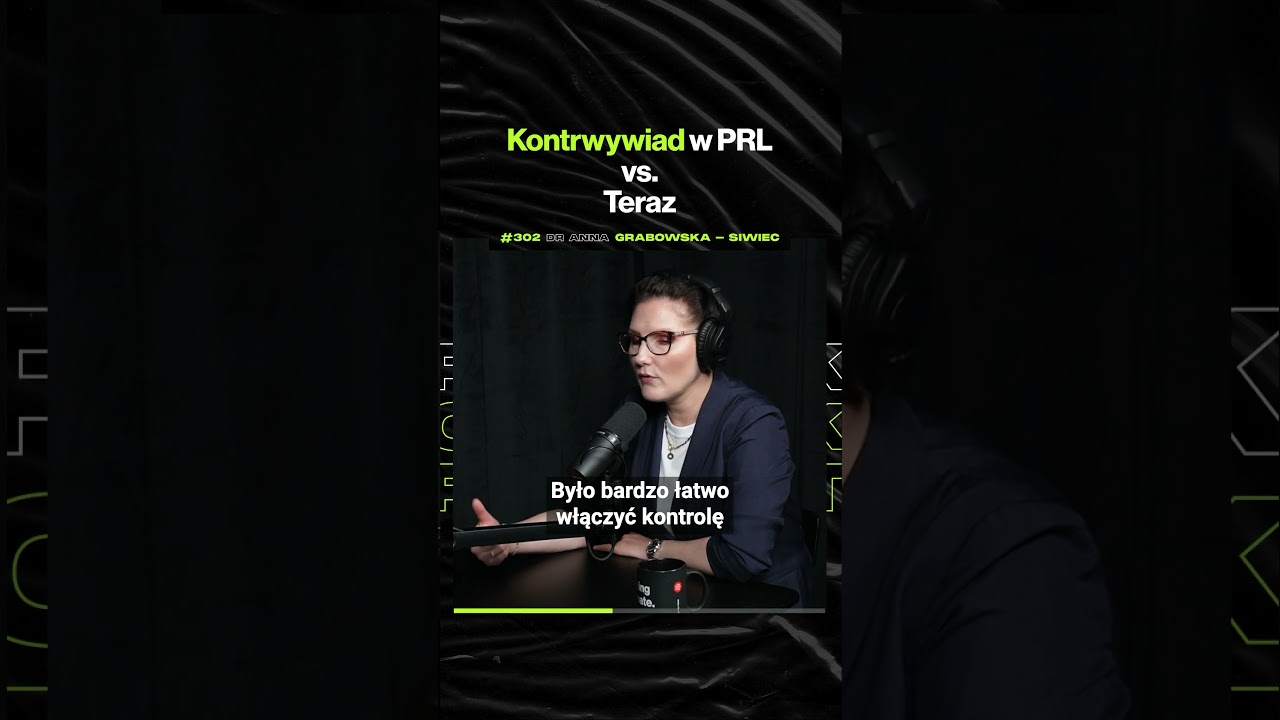 Kontrwywiad w PRL vs. Teraz – ft. dr Anna Grabowska-Siwiec