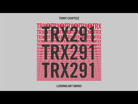 Tony Cortez - Losing My Mind [Tech House/Club]