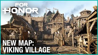 FOR HONOR - New Map: Viking Village