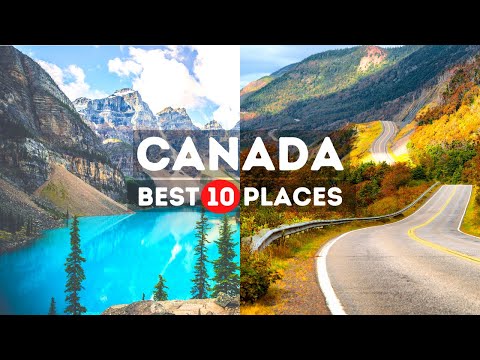 Amazing Places to visit in Canada | Best Places to Visit in Canada - Travel Video