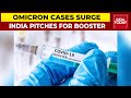 India demands Covid booster jabs as Omicron cases surges