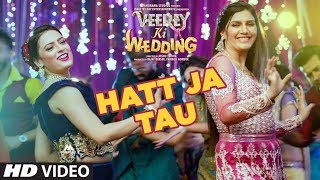 Hatt Ja Tau – Sunidhi Chauhan – Veerey Ki Wedding Video HD
