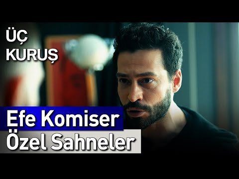 Üç Kuruş | 18. Bölüm Efe Komiser Özel Sahneler 👮😎