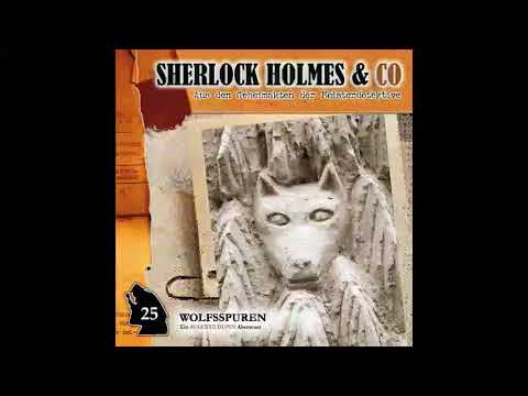 Sherlock Holmes & Co - Folge 25: Wolfsspuren (Komplettes Hörspiel)