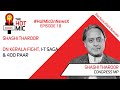 Shashi Tharoor On Thiruvananthapuram Fight & Cong I-T Action | Hot Mic On NewsX | Episode 18