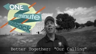 Our Calling: Have you Answered it?