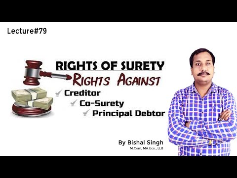 Rights Of Surety I Indian Contract Act 1872 I Lecture_79 I By Bishal Singh