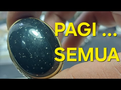 PAGI SEMUA !! ADA BATU AKIK, ADA BATU PERMATA, ADA LIVE DISINI