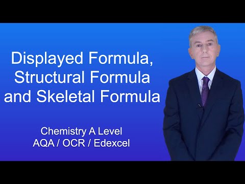 A Level Chemistry Revision “Displayed Formula, Structural Formula and Skeletal Formula”