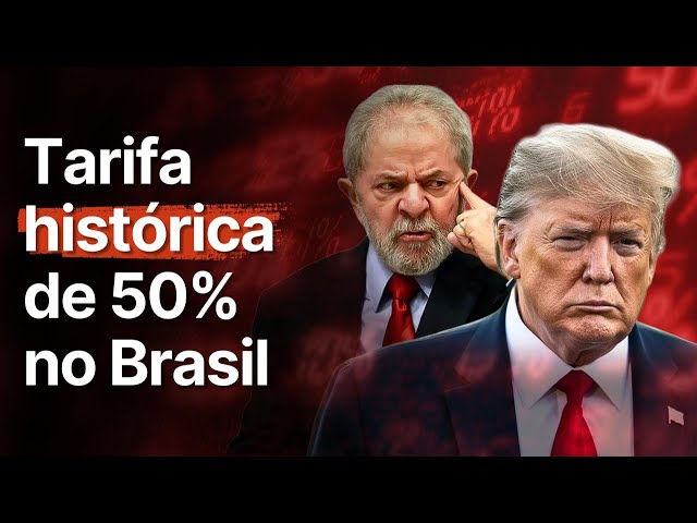 URGENTE: Trump impõe TARIFA de 50% contra BRASIL e dólar dispara