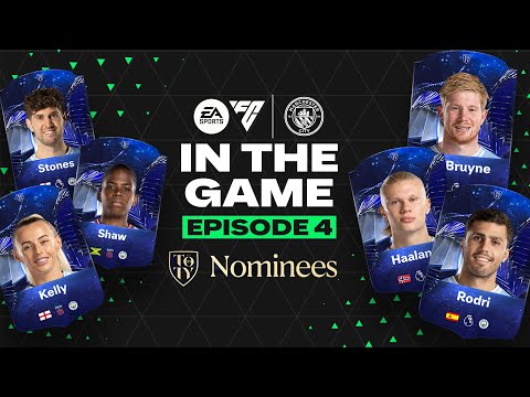 11 TEAM OF THE YEAR NOMINATIONS! 🏆 | In The Game Ep.4 | FC 24 TOTY Special