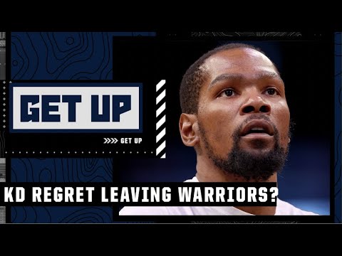 Should Kevin Durant regret leaving the Warriors? | Get Up video clip