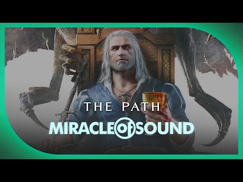 Miracle of Sound - Witcher Song - The Path 