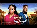 WINGS FOR TWO - NADIA BUARI, FREDERICK LEONARD, CHUCKS CHYKE latest 2026 nigerian movies