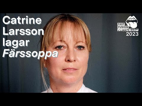 Recept | Färssoppa av Catrine Larsson | Fast Fusion Climate Week