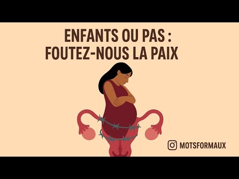 Enfant.s ou pas : foutez-nous la paix