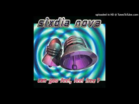 Sixdia Nova - Can You Feel, Feel Free (Geo's Club Mix)
