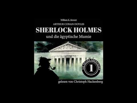 Sherlock Holmes und die ägyptische Mumie (Die neuen Abenteuer, Folge 1) - Christoph Hackenberg