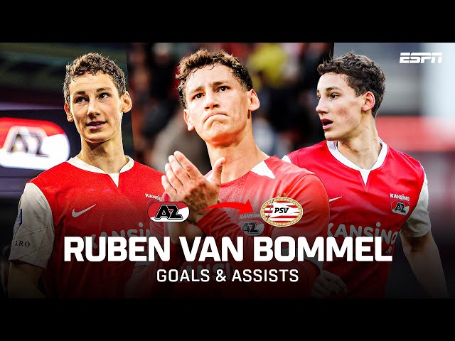 RUBEN VAN BOMMEL ➡️ PSV ✍️✅ | COMPILATIE