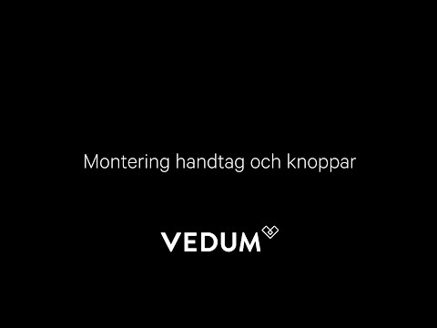 Vedum Kök & Bad - Montering handtag och knoppar