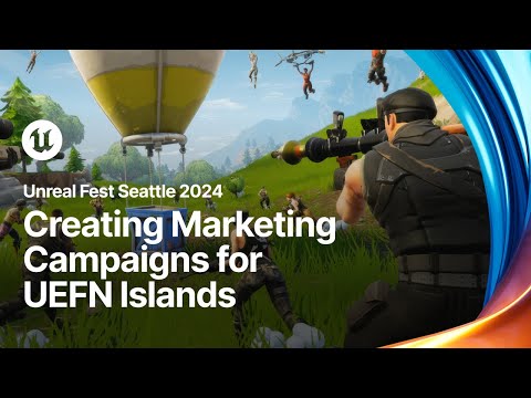 Marketing Speedrun: Creating Effective Marketing Campaigns for UEFN Islands | Unreal Fest 2024