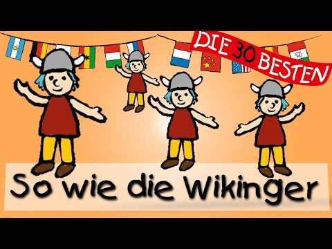 So wie die Wikinger (Skandinavien) - Die besten Kinderlieder auf Weltreise || Kinderlieder