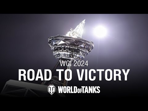 WCI 2024: Road to Victory | World of Tanks